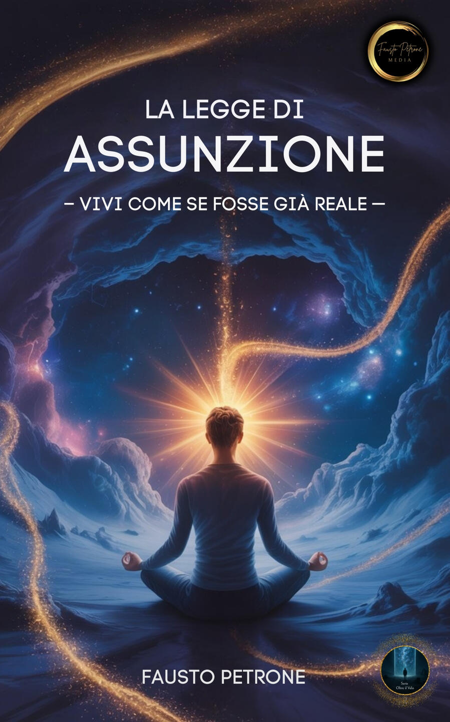 La Legge di Assunzione – Vivi come se fosse già Reale è il mio libro per chi desidera comprendere e applicare in profondità uno dei princìpi più potenti mai insegnati da Neville Goddard.